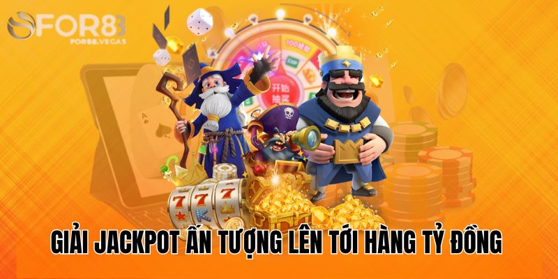 giai-jackpacot-an-tuong-len-toi-hang-ty-dong