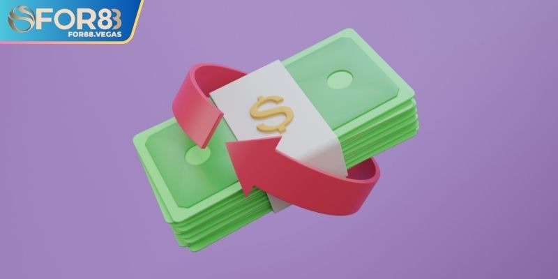 Cách thức hoàn trả nhà cái